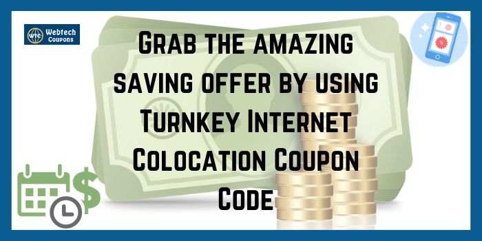 Turnkey Colocation Promo Code