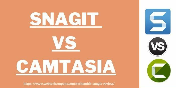 Snagit Vs Camtasia