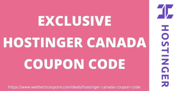Exclusive Hostinger Canada Coupon Code