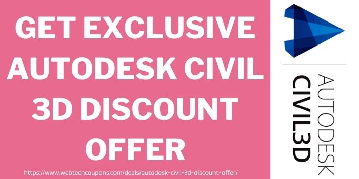 Get Exclusive Autodesk civil 3d discount offer