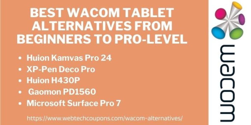 Best Wacom Tablet Alternatives From beginners to pro-level