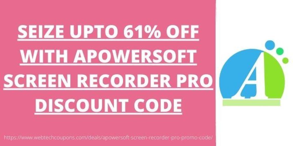 Apowersoft Screen Recorder Pro Promo Code - Upto 61% Off
