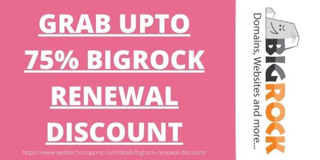 BigRock Renewal Discount - Save Upto 75%