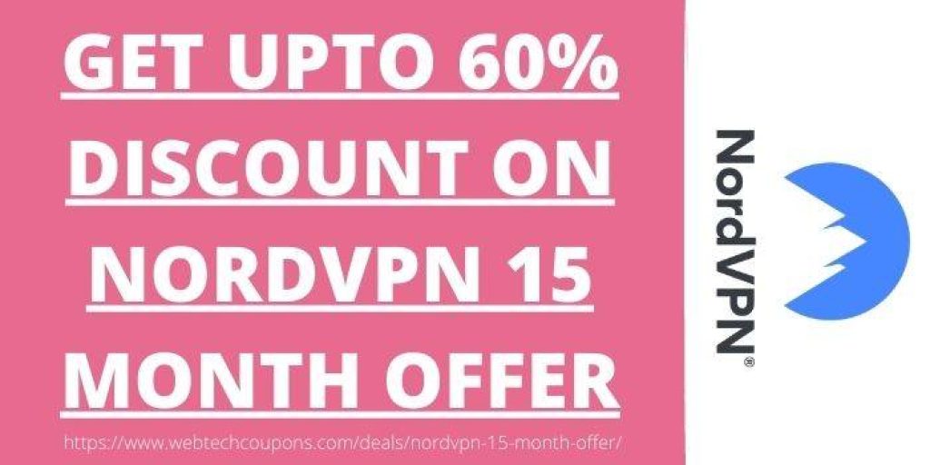 NordVPN 15 Month Offer - Upto 60% Off