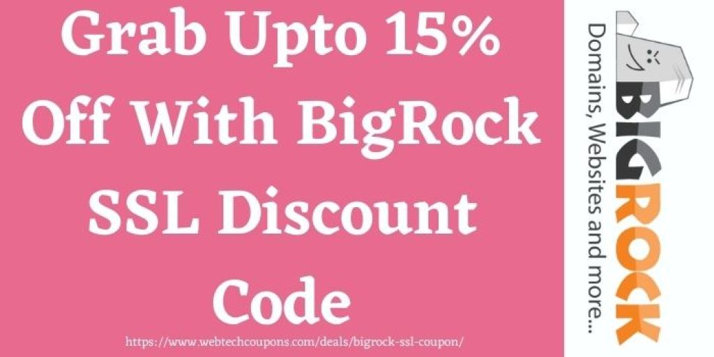 Get up to 15% off with BigRock SSL coupon cod