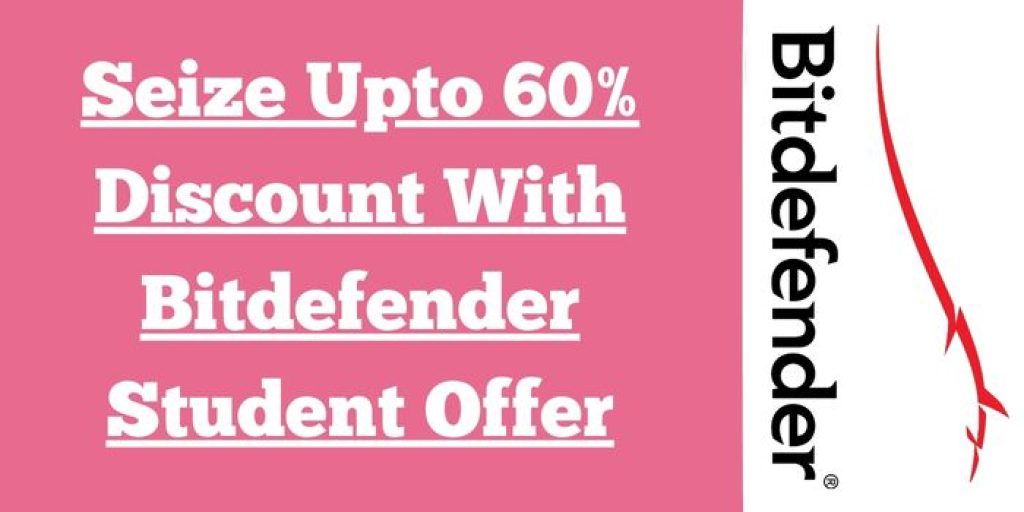 Get a 60% discount with Bitdefender student offer