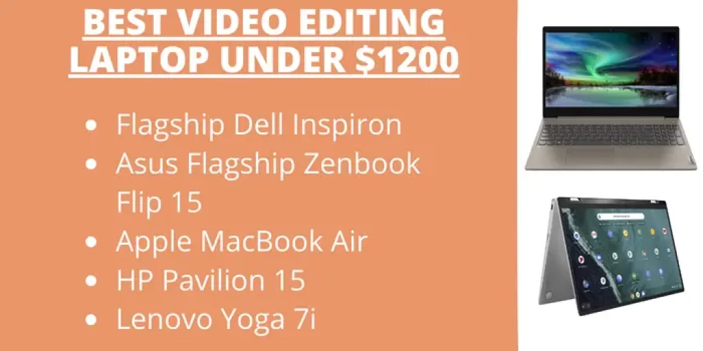 Best 5 Video Editing Laptops Under $1200