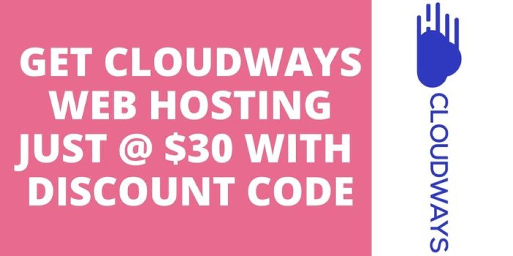 Cloudways Web Hosting @ $30