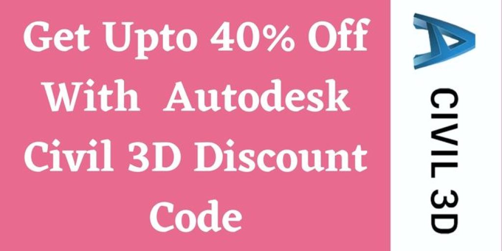 40% Off Autodesk Civil 3D Discount Code