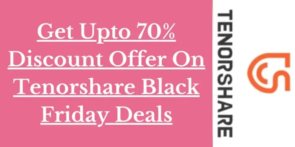 70% Tenorshare Black Friday Discount