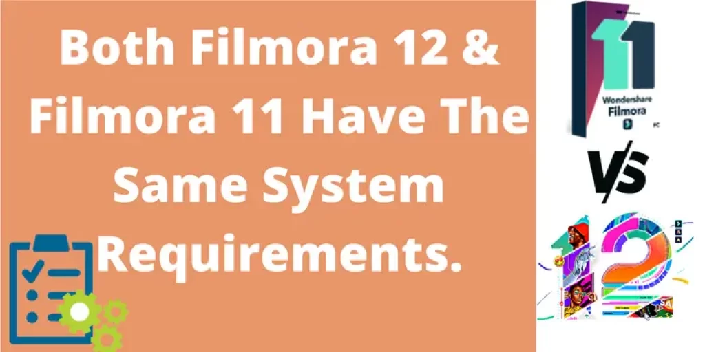 Filmora 11 vs Filmora 12 System Requirements Comparison