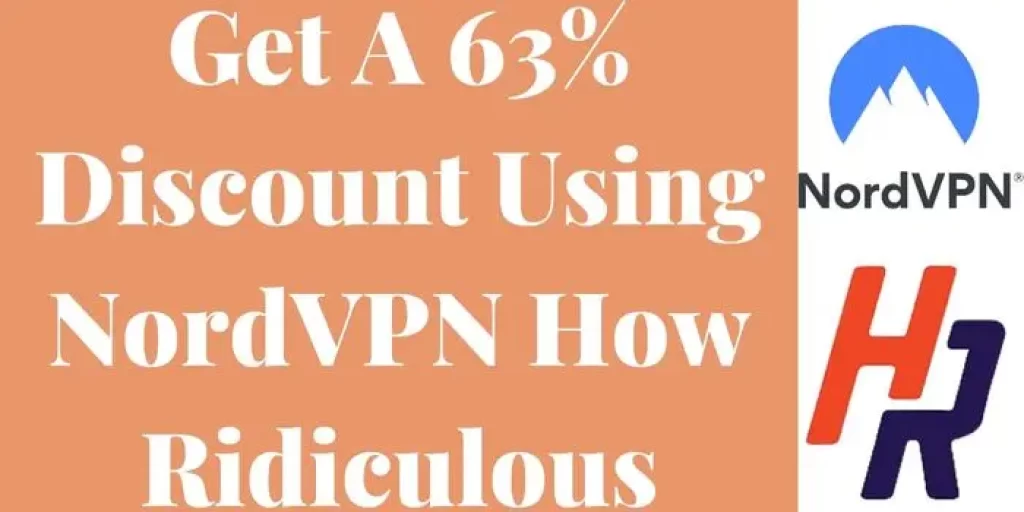 Get a 63% discount using NordVPN how Ridiculous