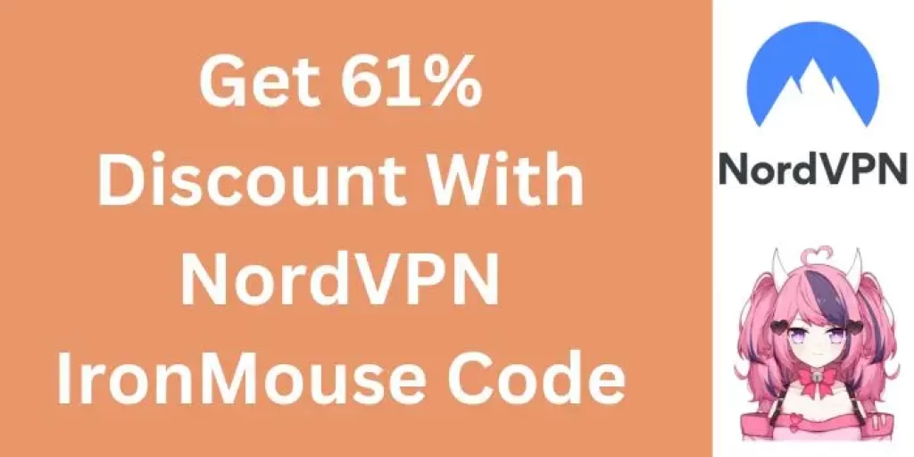 Get 61% Discount With NordVPN IronMouse Code