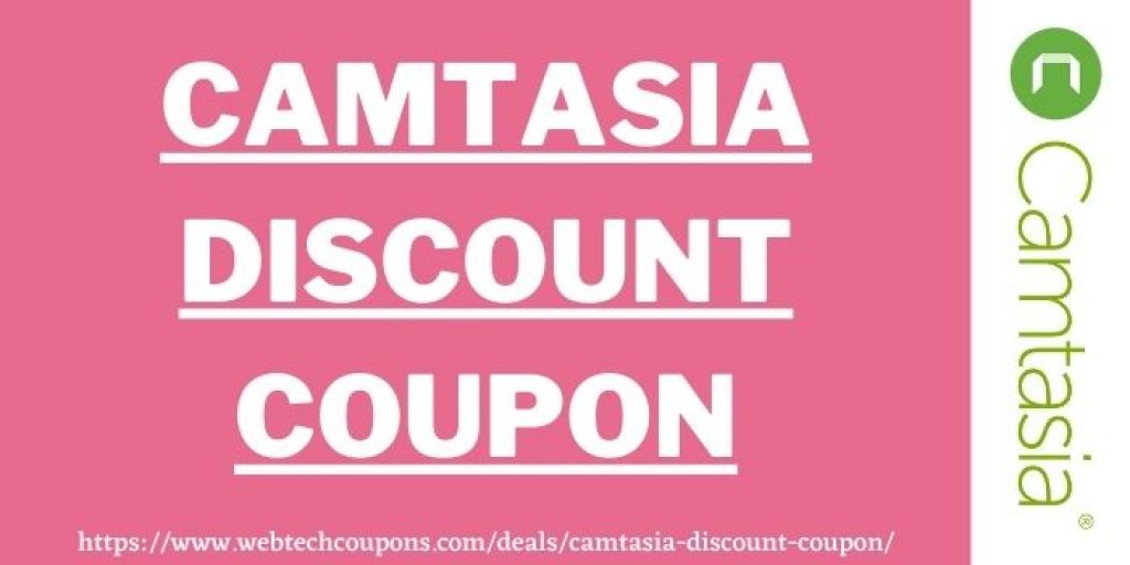 Camtasia Coupon Code 2025: 20% Discount With $60 Savings