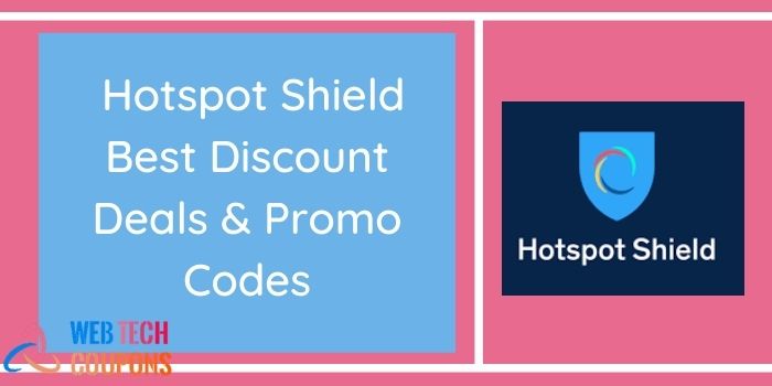 Hotspot Shield Discount Promo Codes
