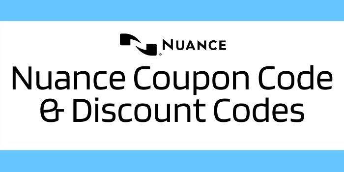 Nuance Coupon Code & Discount Codes