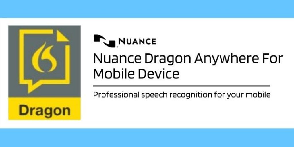 Nuance Dragon Anywhere For Mobile Device