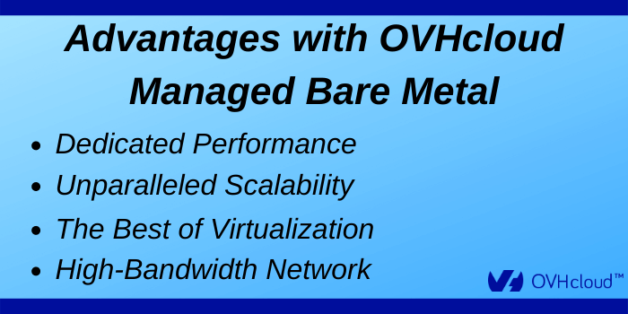 OVHcloud Discount Code - Advantages of OVHcloud Managed Bare Metal
