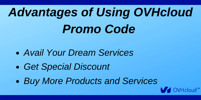OVHcloud promo Code - Advatages of using OVHcloud promo code