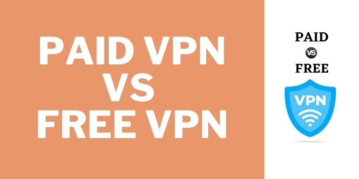 Paid vpn vs free vpn