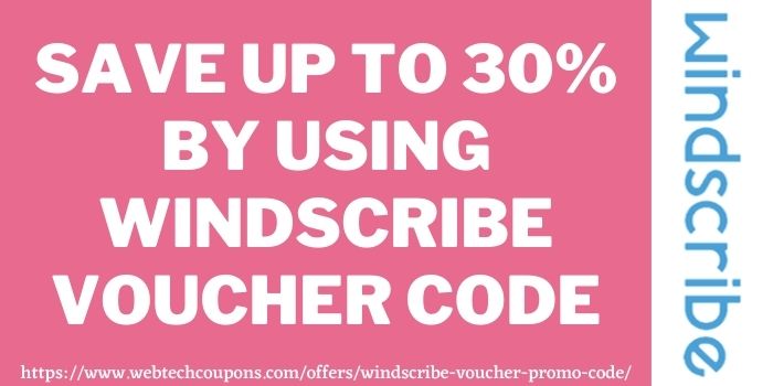 windscribe voucher code www.couponswebdeal.com