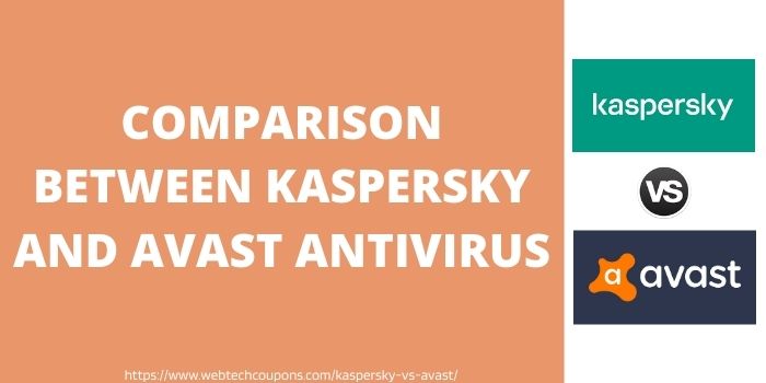 Comparison Between Kaspersky And Avast Antivirus