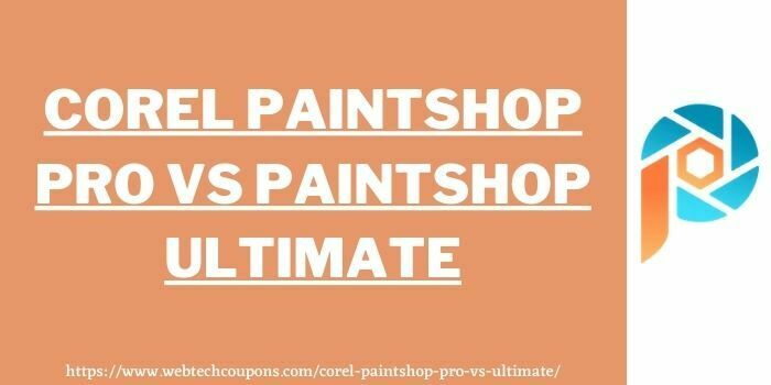 Corel Paintshop ultimate vs pro www.couponswebdeal.com