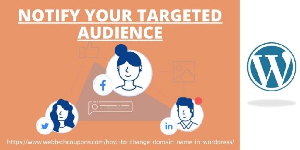Notify Your Targeted Audience