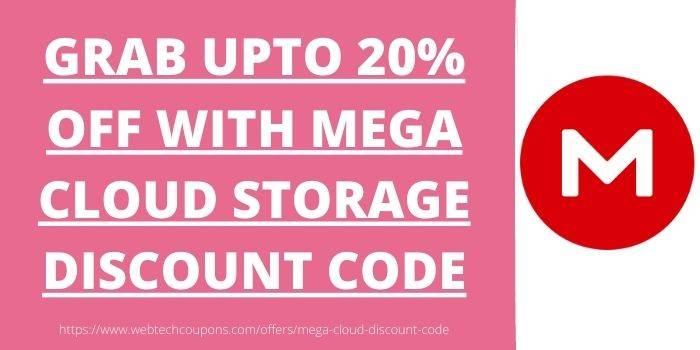 Mega Cloud Discount Code - upto 20% off