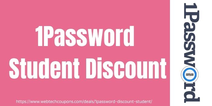 1Password Student Discount Offer 2025- Get Extra Upto 50% Off Coupon!