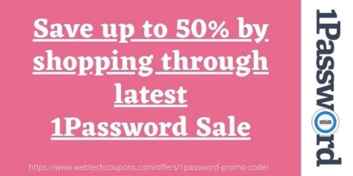 Use 50 Off 1Password Promo Code for all plans