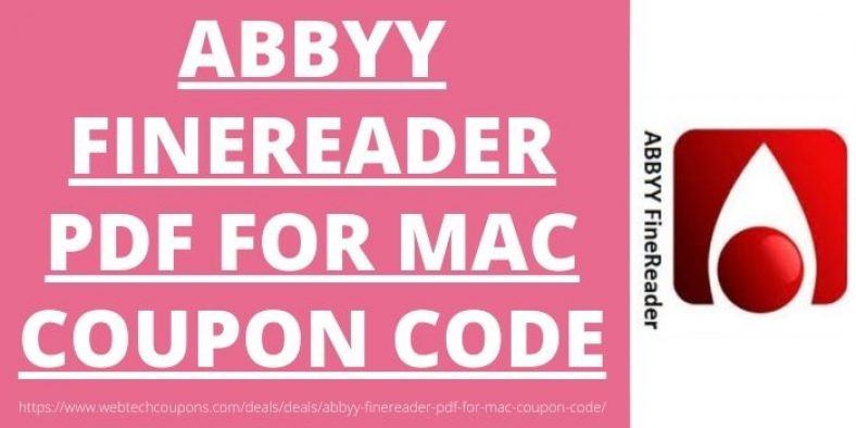 ABBYY FineReader PDF For Mac Coupon Code 2025- Get Upto 50% Discount