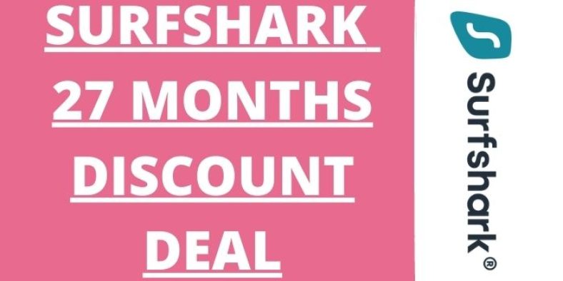 Surfshark 27 Months Discount 2025 - Get Upto 81% Off