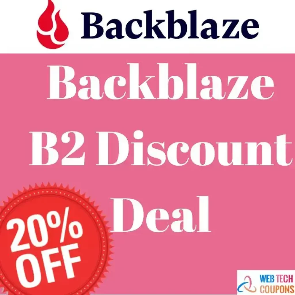 Claim Backblaze B2 Discount At just $7 & Grab 20% Off