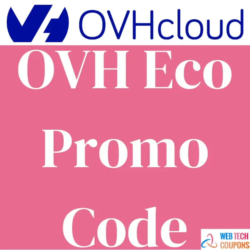 Claim 50% Discount Through OVH Eco Promo Code